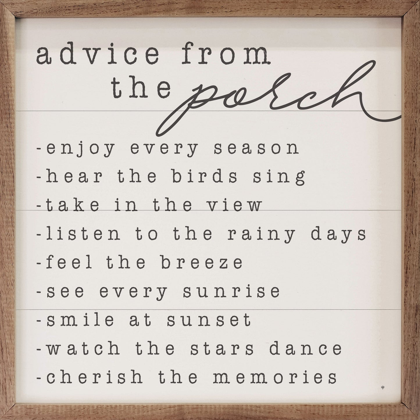 Advice From The Porch White